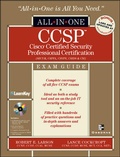 Cover: CCSP: Cisco Certified Security Professional Certification All-in-One Exam Guide (Exams SECUR,CSPFA, CSVPN, CSIDS, and CSI) - McGraw-Hill Professional