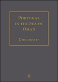 Cover: Portugal in the Sea of Oman: Religion and Politics. Research on Documents. Corpus 1: Arquivo Nacional da Torre do Tombo Part 2: Transcriptions, English Translation, Arabic Translation. - Georg Olms Verlag