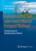 Cover: Geheimsache Siel oder kann Wasser bergauf flie&szlig;en? - Springer Vieweg