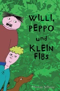 Cover: Willi, Peppo und Klein Fibs - neobooks
