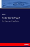 Cover: Von der Eider bis Dueppel - Hansebooks