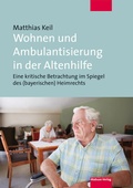 Cover: Wohnen und Ambulantisierung in der Altenhilfe - Mabuse