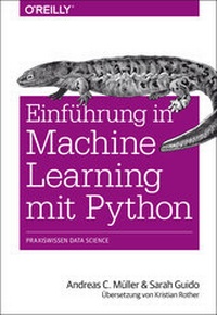 Enlarge image Cover: Einführung in Machine Learning mit Python - O'Reilly