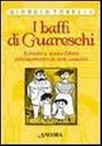 Abbildung von: I baffi di Guareschi - Incursioni;Ancora