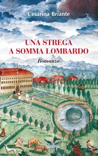 Abbildung von: Una strega a Somma Lombardo - Macchione Editore