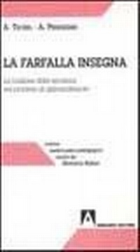 Abbildung von: La farfalla insegna. La funzione delle emozioni nel processo di apprendimento - Medico-psico-pedagogica;Armando Editore