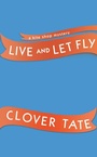 Cover: Live and Let Fly - Berkley