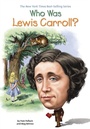 Cover: Who Was Lewis Carroll? - Penguin Workshop