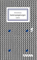 Cover: Seelenspiegelungen - Blaues Schloss Marburg