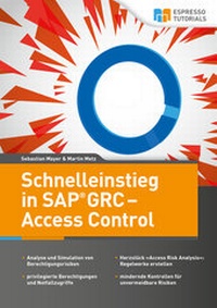 Abbildung von: Schnelleinstieg in SAP GRC - Access Control - Espresso Tutorials