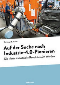 Abbildung von: Auf der Suche nach Industrie-4.0-Pionieren - ÖGB Verlag