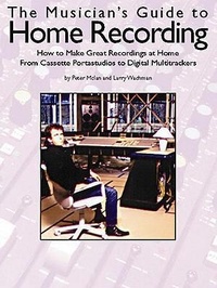 Abbildung von: The Musicians Guide to Home Recording - Music Sales
