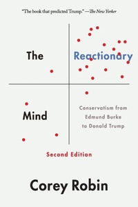 Enlarge image Cover: The Reactionary Mind - Oxford University Press Inc