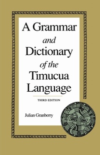 Abbildung von: A Grammar and Dictionary of the Timucua Language - The University of Alabama Press