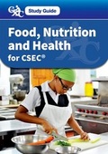 Cover: CXC Study Guide: Food, Nutrition and Health for CSEC - Oxford University Press
