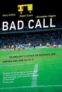 Cover: Bad Call - MIT Press