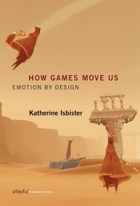 Enlarge image Cover: How Games Move Us - MIT Press