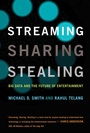 Cover: Streaming, Sharing, Stealing - MIT Press