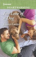 Cover: For Love of a Dog - Harlequin Heartwarming