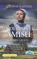 Cover: Undercover Amish - Love Inspired Suspense Larger Print