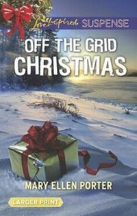 Enlarge image Cover: Off the Grid Christmas - Love Inspired Suspense Larger Print