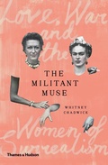 Cover: The Militant Muse - Thames & Hudson Ltd