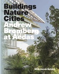 Cover: Andrew Bromberg at Aedas: Buildings, Nature, Cities - Thames & Hudson Ltd