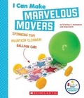 Cover: I Can Make Marvelous Movers - C. Press/F. Watts Trade