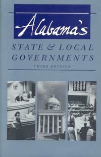 Enlarge image Cover: Alabama's State and Local Governments - The University of Alabama Press