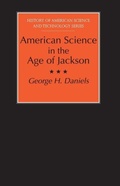 Cover: American Science in the Age of Jackson - The University of Alabama Press