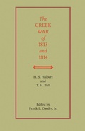 Cover: The Creek War of 1813 and 1814 - The University of Alabama Press