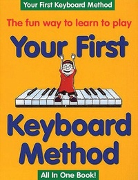 Abbildung von: Your First Keyboard Method - Music Sales