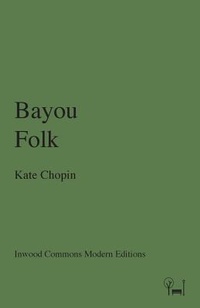 Abbildung von: Bayou Folk - Inwood Commons Publishing
