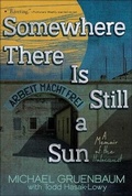 Cover: Somewhere There Is Still a Sun - Turtleback Books