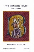Cover: The Monastic Hours of Prayer - Fairacres Publications
