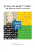Cover: Ex Oriente Lux et Veritas - Yale Babylonian Collection