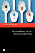Cover: A Practical Approach to Pharmaceutical Policy - World Bank Publications