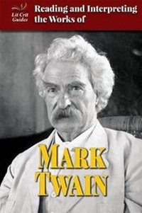 Enlarge image Cover: Reading and Interpreting the Works of Mark Twain - Enslow Publishing