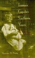 Cover: Truman Capote's Southern Years - The University of Alabama Press