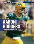 Cover: Aaron Rodgers - Enslow Publishing