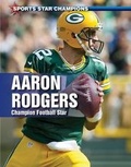 Cover: Aaron Rodgers - Enslow Publishing