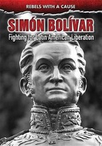 Enlarge image Cover: Simon Bolivar - Enslow Publishing