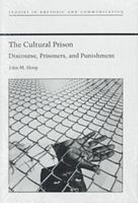 Enlarge image Cover: The Cultural Prison - The University of Alabama Press