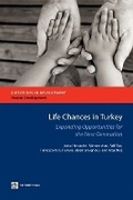 Cover: Life Chances in Turkey - World Bank Publications