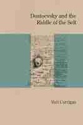 Cover: Dostoevsky and the Riddle of the Self - Northwestern University Press