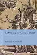 Cover: Reveries of Community - Northwestern University Press