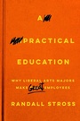 Cover: A Practical Education - Stanford University Press