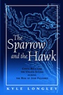 Cover: The Sparrow and the Hawk - The University of Alabama Press