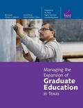 Cover: Managing the Expansion of Graduate Education in Texas - RAND
