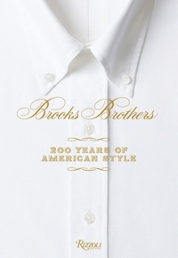 Abbildung von: Brooks Brothers - Rizzoli International Publications